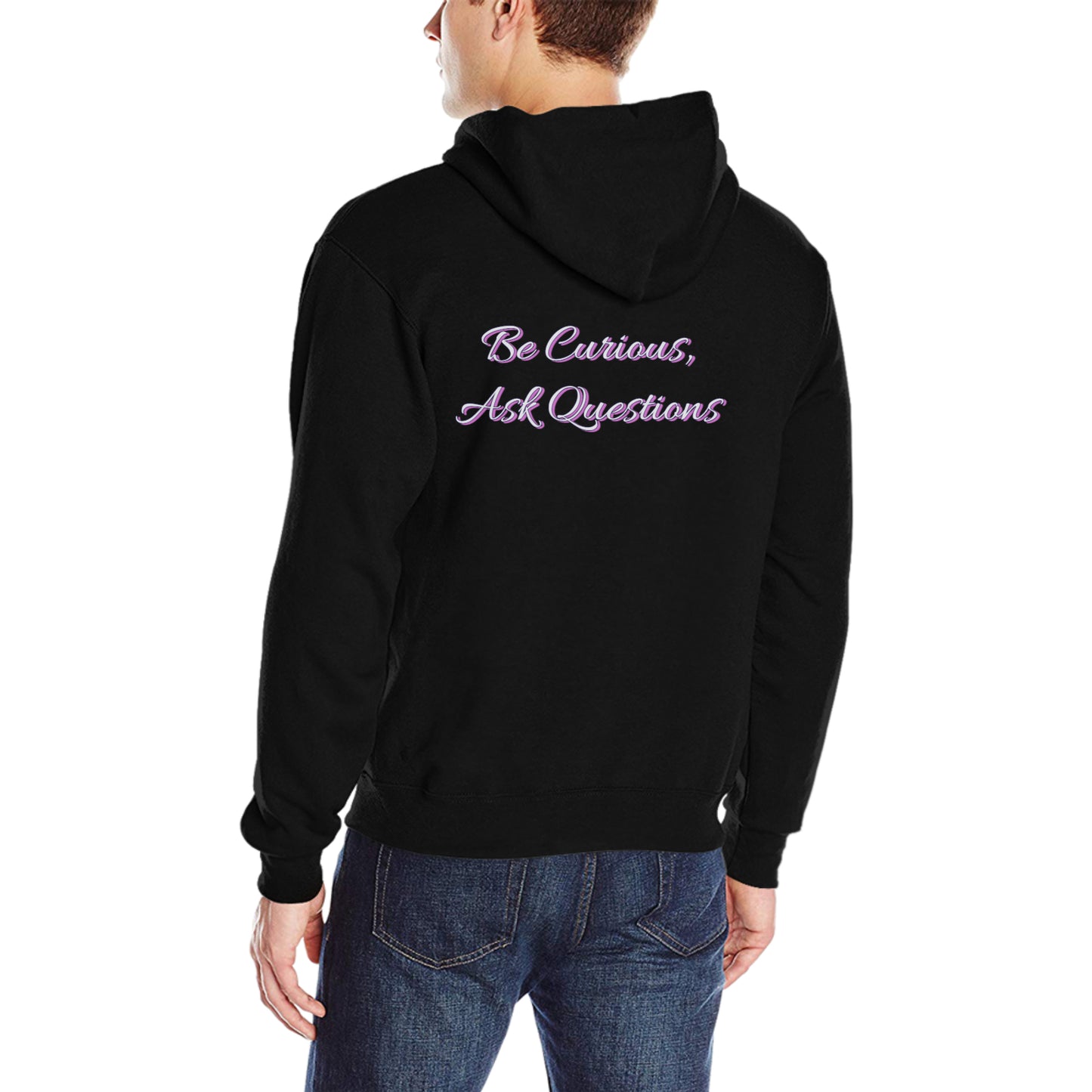 Be Curious, Ask Questions Hoodie